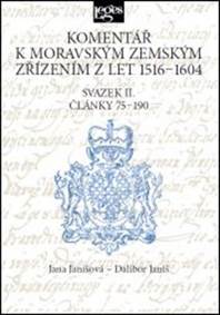 Komentář k moravským zemským zřízením z let 1516-1604