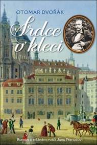 Srdce v kleci - Román o něžném rváči Jan