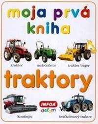 Kniha Moja prvá kniha - traktory