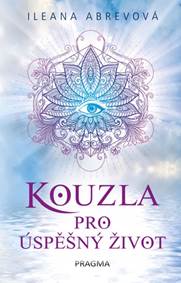 Kouzla pro úspěšný život