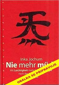 Dejte sbohem únavě - Staré čínské metody k načerpání životní energie