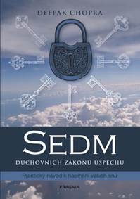 Sedm duchovních zákonů úspěchu - 2.vydání