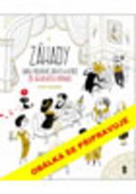 ZÁHADY - Zapoj mozkové závity a vyřeš 25 tajuplných případů