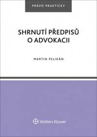 Shrnutí předpisů o advokacii