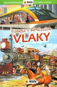 Vlaky historie v obrázcích
