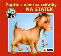 Pojďte s námi za zvířátky Na statek