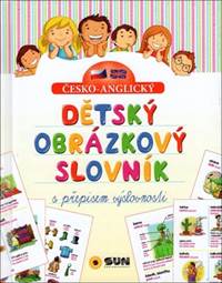 Dětský obrázkový slovník s přepisem výslovnosti