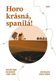 Horo krásná, spanilá! - Poutní písně na