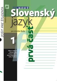 Nový Slovenský jazyk 1 pre stredné školy (zošit pre študenta)
