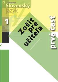 Nový Slovenský jazyk 1 pre stredné školy (zošit pre učiteľa)