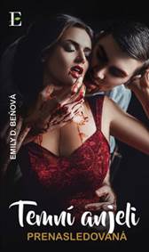 Temní anjeli 2 - Prenasledovaná