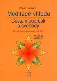 Meditace vhledu - Cesta moudrosti a svobody