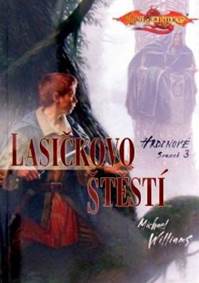 Hrdinové 3 - Lasičkovo štěstí