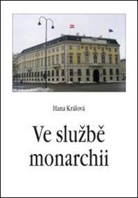 Ve službě monarchii - Rakouská a rakousk kúpite na Knihyprekazdeho.sk