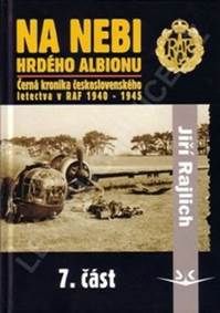 Na nebi hrdého Albionu 7.část-RAF 1940-1945