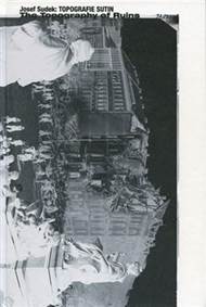 Topografie sutin / The Topography of Ruins