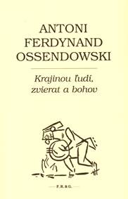 Krajinou ľudí, zvierat a bohov