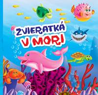 Zvieratká v mori - malé leporelo kúpite na Knihyprekazdeho.sk