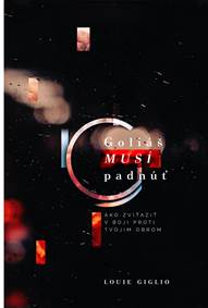 Goliáš MUSÍ padnúť