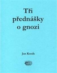 Tři přednášky o gnozi