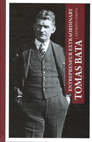 Kniha Entrepreneur extraordinary Tomáš Baťa