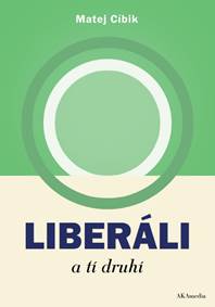 Liberáli a tí druhí