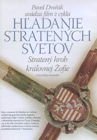 Stratený hrob kráľovnej Žofie