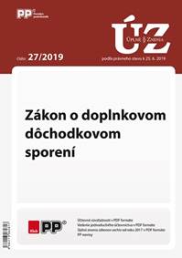 UZZ 27/2019 Zákon o doplnkovom dôchodkovom sporení