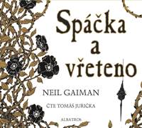 Spáčka a vřeteno (audiokniha pro děti)