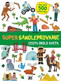 Super samolepkovanie/ Cesta okolo sveta