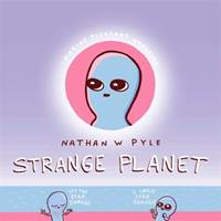 Kniha Strange Planet: The Comic Sensation of the Year
