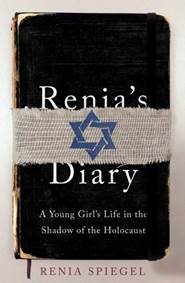 Renias Diary: A Young Girls Life in the Shadow of Holocaust