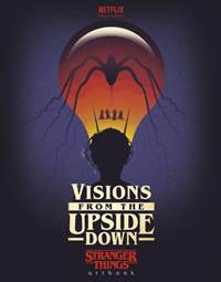 Kniha Stranger Things Artbook: Visions from the Upside Down