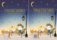 Stratené topánky (obojstranná a dvojjazyčná kniha) kúpite na Knihyprekazdeho.sk