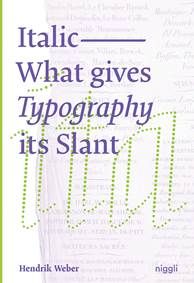Italic: What Gives Typography its Slant