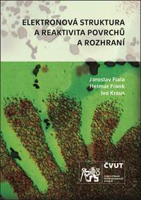 Elektronová struktura a reaktivita povrchů a rozhraní
