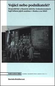 Vojáci nebo podnikatelé?