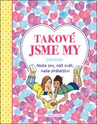 Takové jsme my ZÁPISNÍK - Naše sny, náš