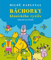 Báchorky blanického rytíře