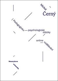 Pedagogicko-psychologické otázky on-line vzdělávání