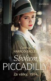 Sbohem, Piccadilly - Za války, 1914 1.díl