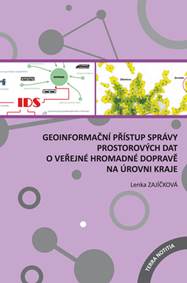Geoinformační přístup správy prostorových dat o veřejné hromadné dopravě na úrovni kraje