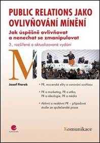 Public relations jako ovlivňování mínění - 3. vydání