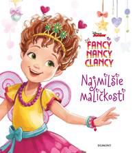 Fancy Nancy Clancy: Najmilšie maličkosti