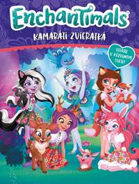 Enchantimals: Kamaráti zvieratká