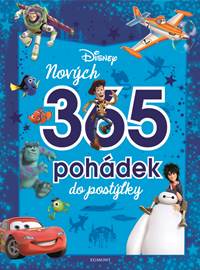 Disney Pixar - Nových 365 pohádek do postýlky