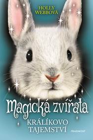 Magická zvířata - Králíkovo tajemství