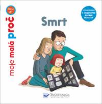 Smrt - moje malá proč