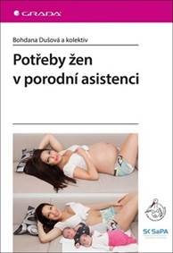Potřeby žen v porodní asistenci