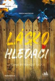 Láskohledači - Zrádná vrtkavost srdce